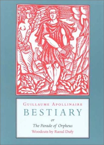 cover art for Bestiary: Or the Parade of Orpheus by Guillaume Apollinaire