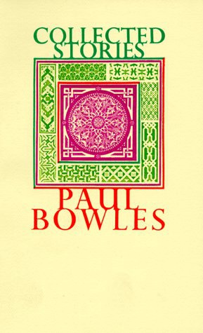 cover art for Collected Stories, 1939-1976 by Paul Frederic Bowles