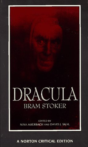 cover art for Dracula by Bram Stoker, Nina Auerbach, David J. Skal
