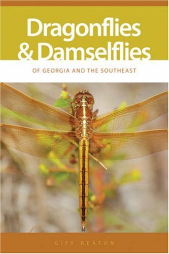 cover art for Dragonflies And Damselflies of Georgia And the Southeast by Giff Beaton