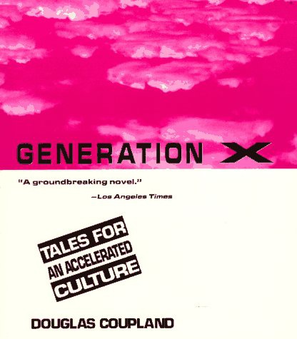 cover art for Generation X: Tales for an Accelerated Culture by Douglas Coupland