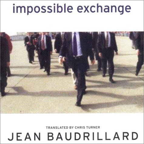 cover art for Impossible Exchange by Jean Baudrillard
