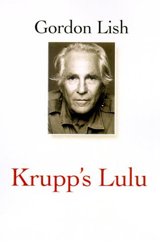 cover art for Krupp's Lulu by Gordon Lish