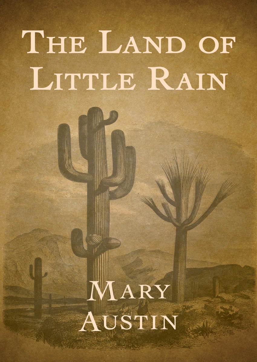 cover art for The Land of Little Rain by Mary H Austin