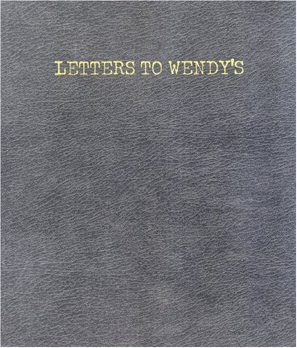 cover art for Letters to Wendy's by Joe Wenderoth