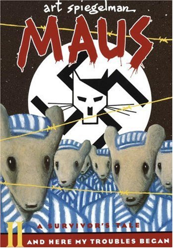 cover art for Maus II: A Survivor's Tale: And Here My Troubles Began by Art Spiegelman
