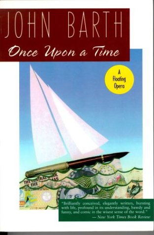cover art for Once Upon a Time: A Floating Opera by John Barth