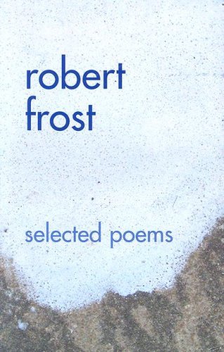 cover art for Robert Frost Selected Poems by robert Frost