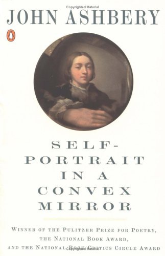 cover art for Self-Portrait in a Convex Mirror: Poems  by John Ashbery