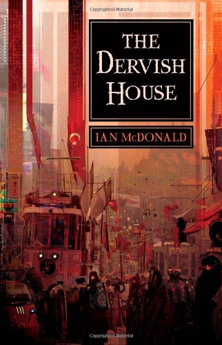 cover art for The Dervish House by Ian McDonald