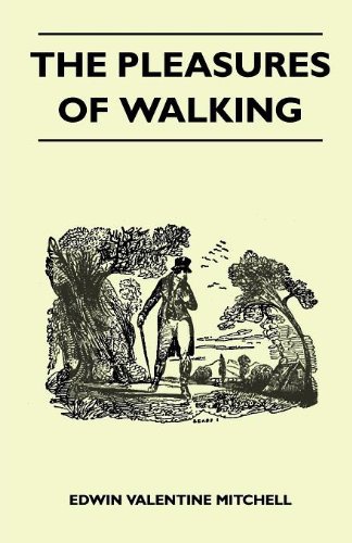 cover art for The Pleasures of Walking by Edwin Valentine Mitchell