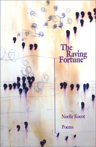 cover art for The Raving Fortune by Noelle Kocot