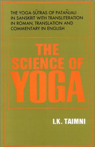 The Science of Yoga: The Yoga-Sutras of Patanjali in Sanskrit cover