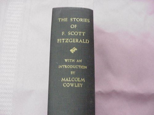 cover art for The Stories of F. Scott Fitzgerald: A Selection of Twenty-Eight Stories by  F. Scott Fitzgerald, Malcolm Cowley (Editor) 