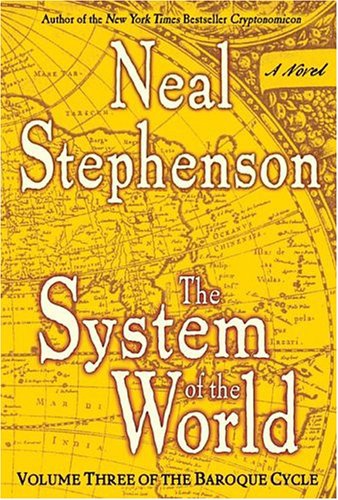 cover art for The System of the World  by Neal Stephenson
