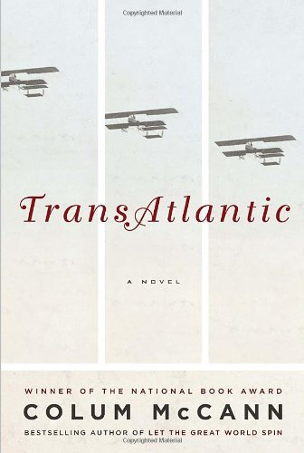 cover art for TransAtlantic: A Novel by Colum McCann