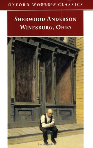 cover art for Winesburg, Ohio by Sherwood Anderson, Ray Lewis White, Charles E. Modlin