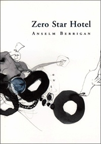 cover art for Zero Star Hotel by Anselm Berrigan